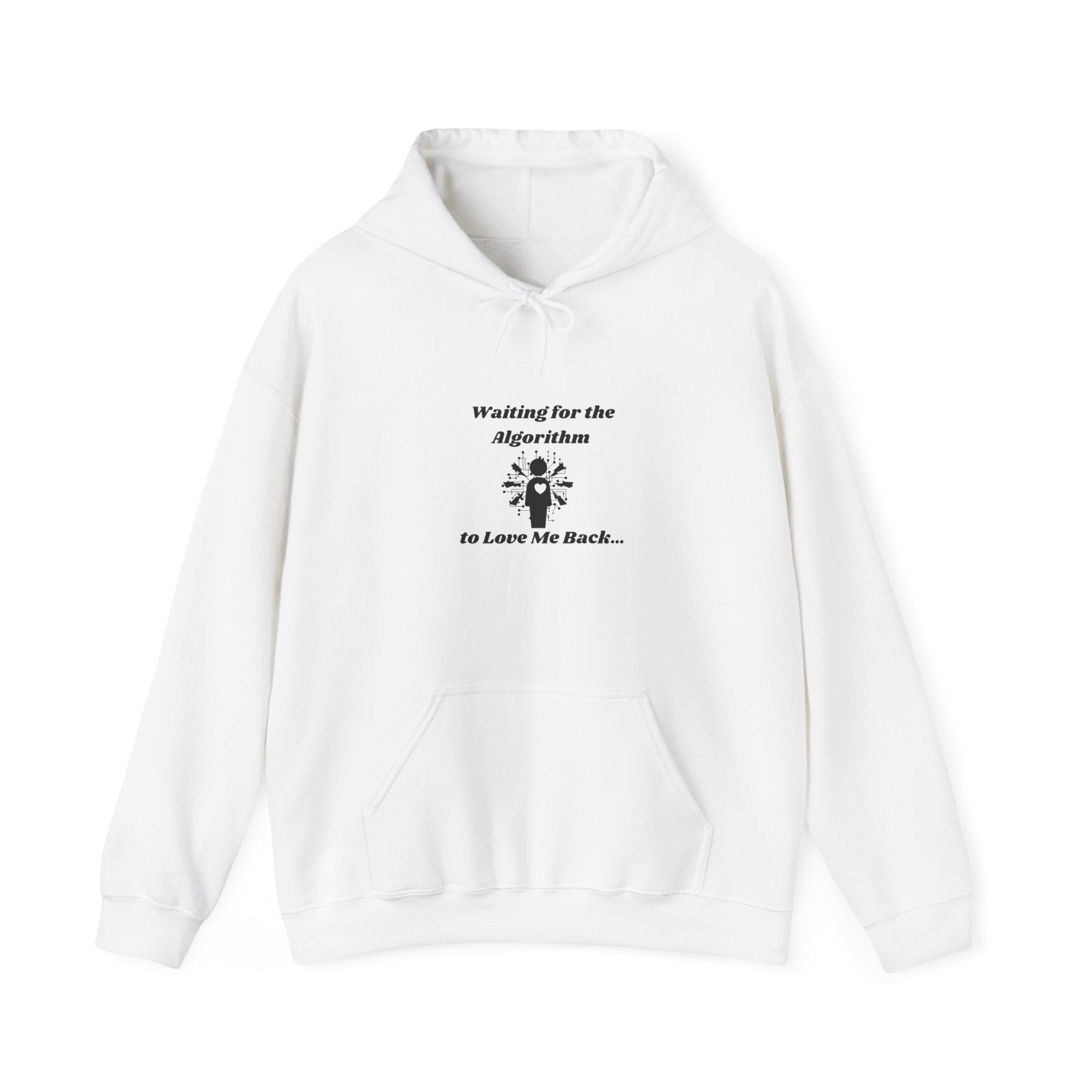 Waiting for the Algorithm to Love Me Back Hoodie – Unisex Heavy Blend™ Pullover