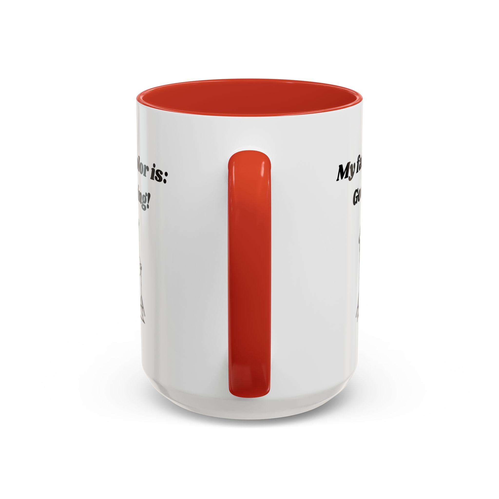 My Favorite Color is Good Lighting Accent Coffee Mug (11oz, 15oz)