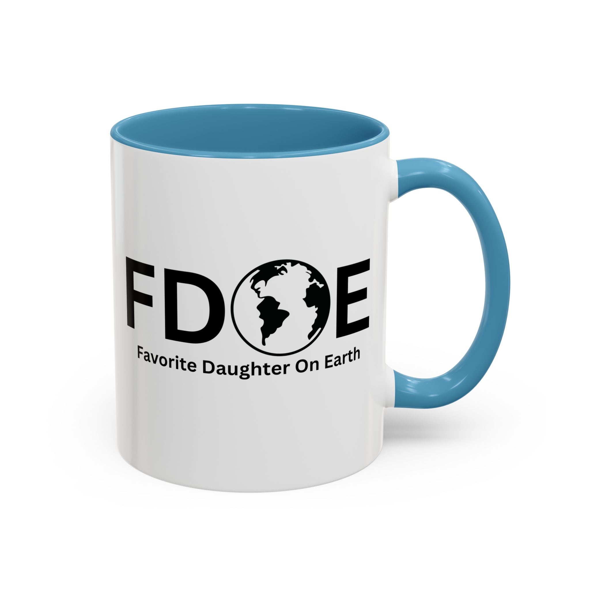 Favorite Daughter On Earth (FDOE) Accent Coffee Mug (11oz, 15oz)