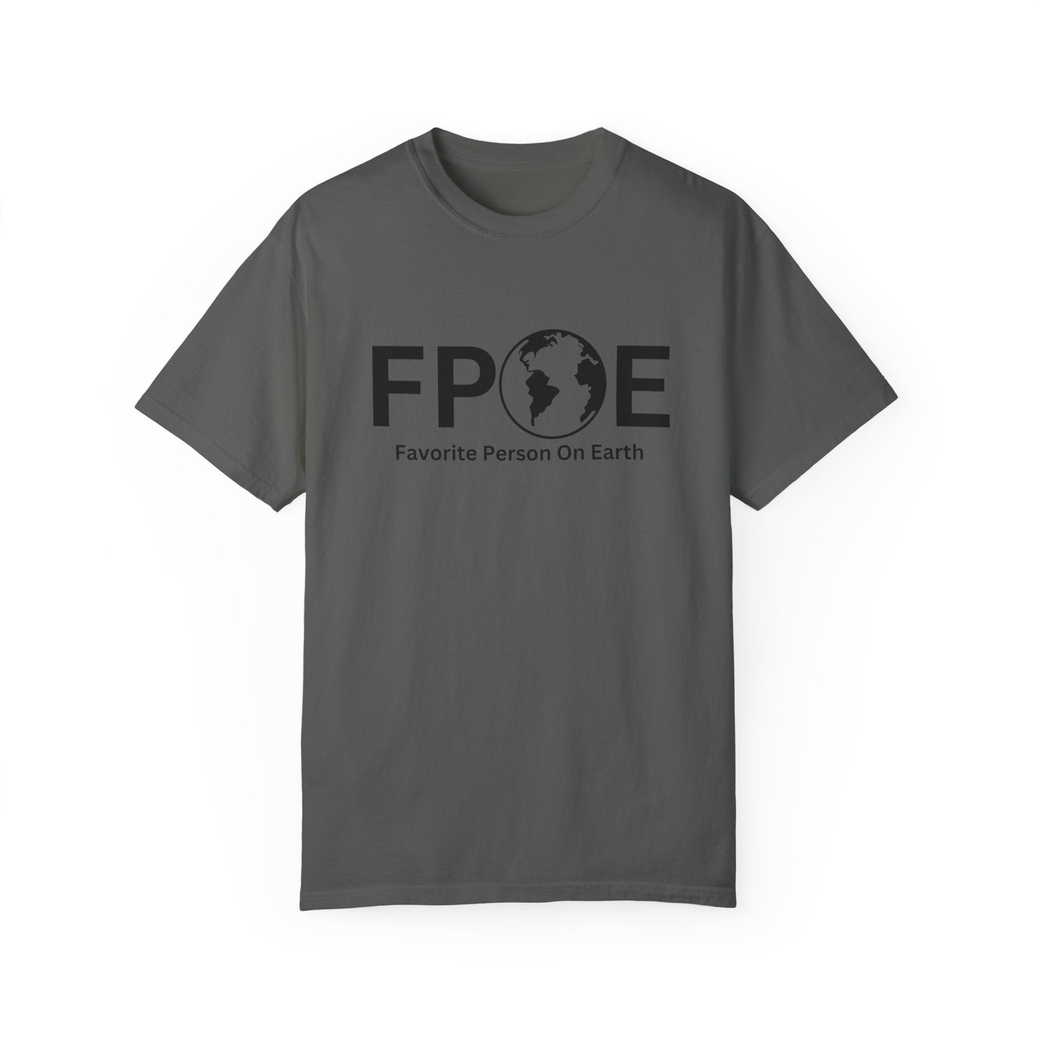 Favorite Person On Earth (FPOE) T-Shirt – Unisex Soft-Style Tee