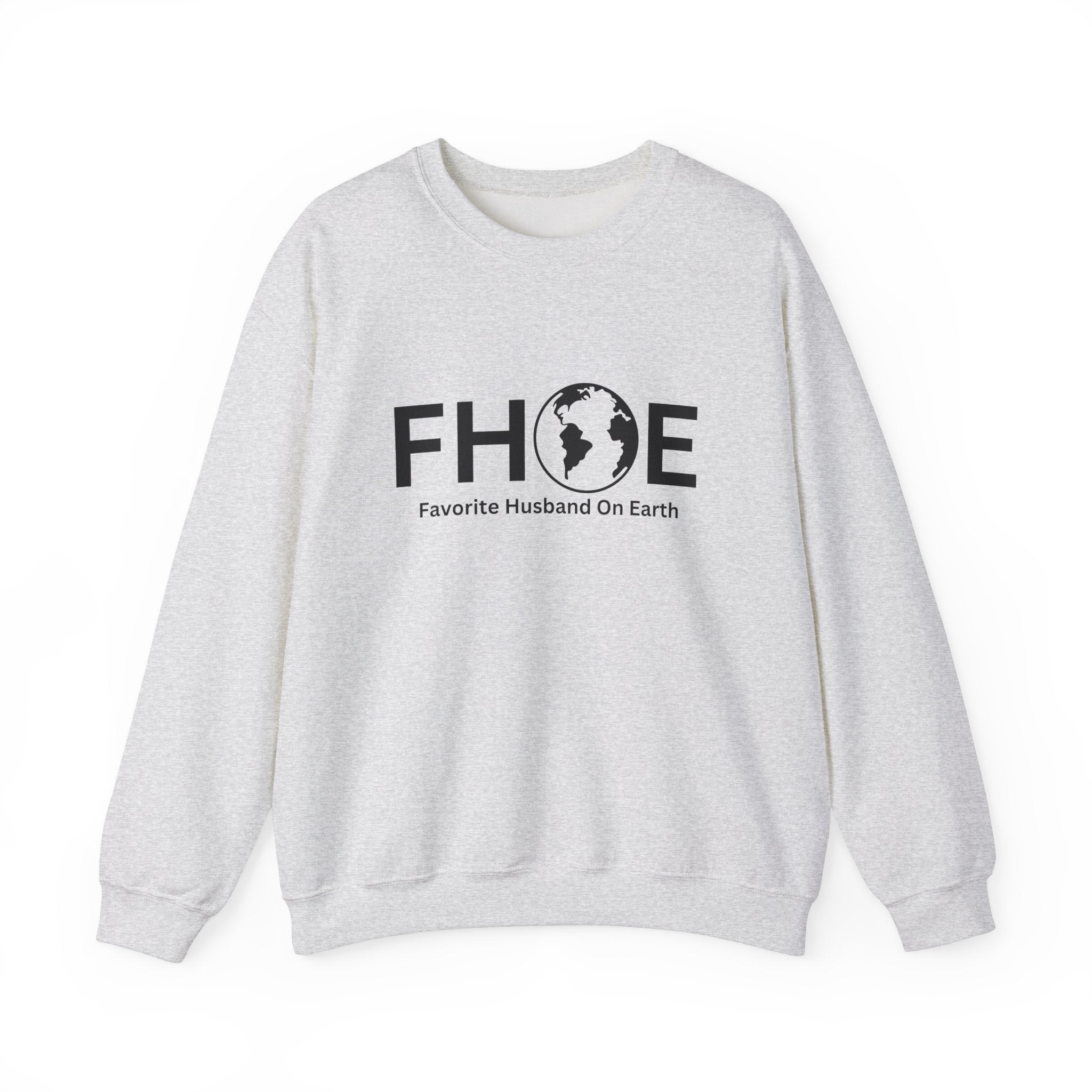 Favorite Husband On Earth (FHOE) Sweatshirt – Unisex Heavy Blend™ Crewneck