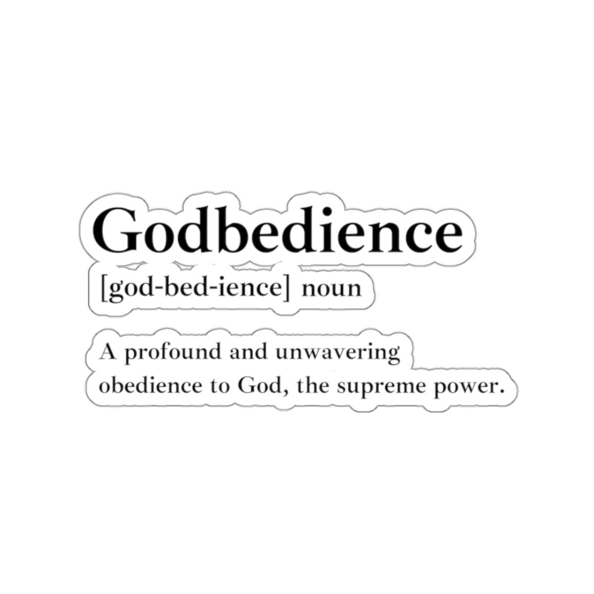Godbedience Kiss-Cut Stickers - Custom Vinyl Stickers for Creative Decor