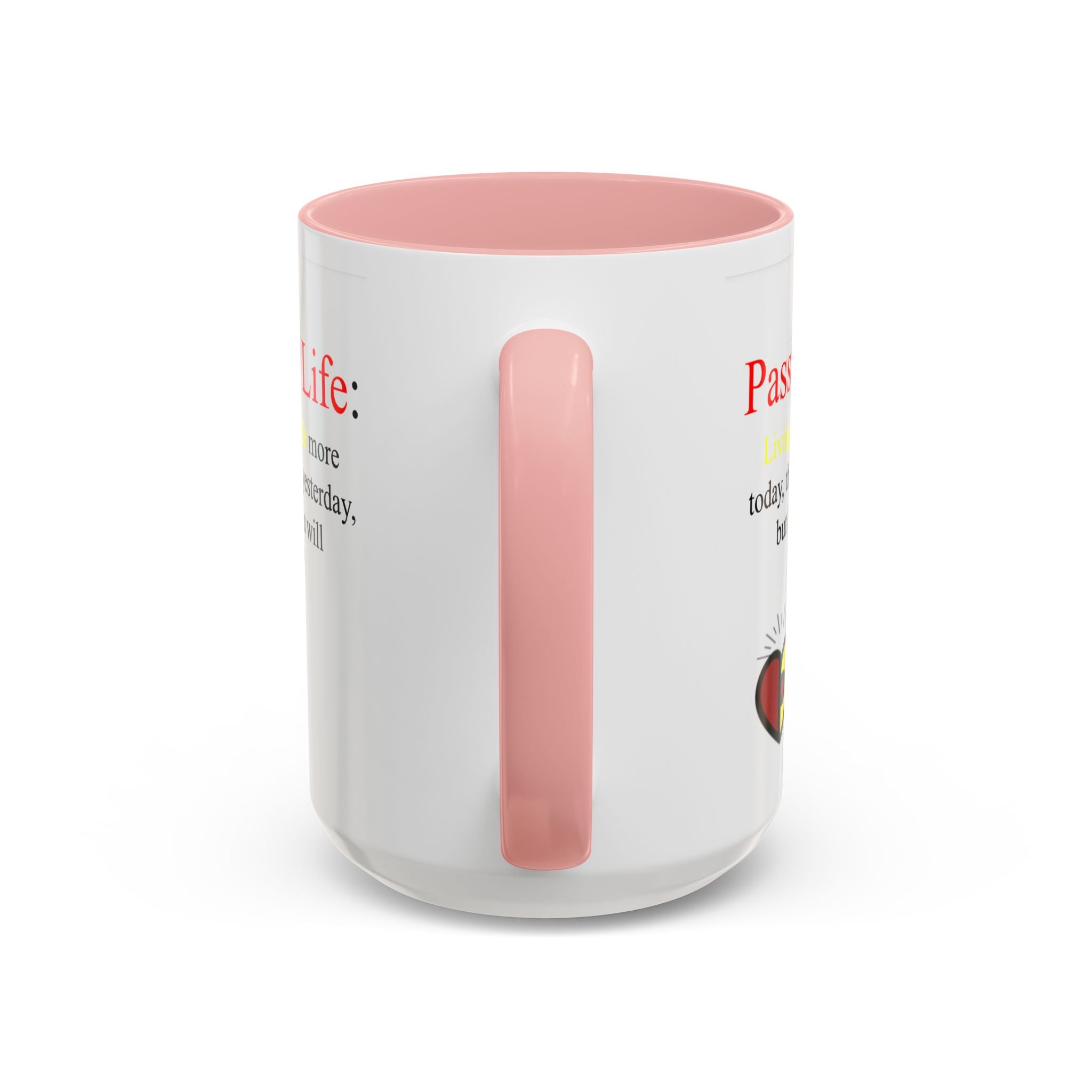 Passionoy Life Slogan Accent Coffee Mug (11, 15oz)