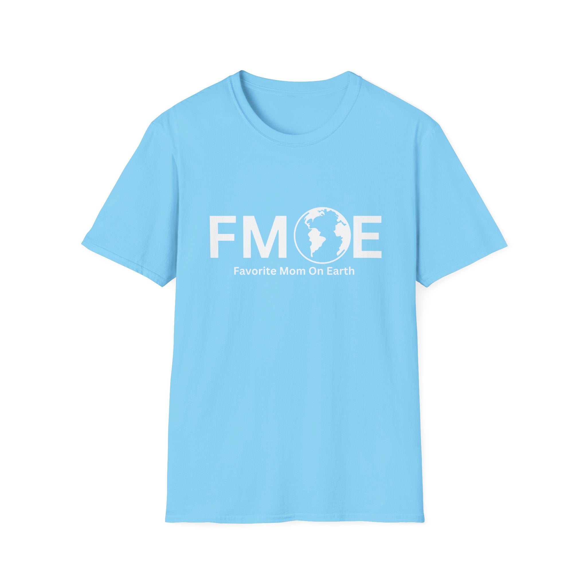 Favorite Mom On Earth (FMOE) - Unisex Soft-Style T-Shirt