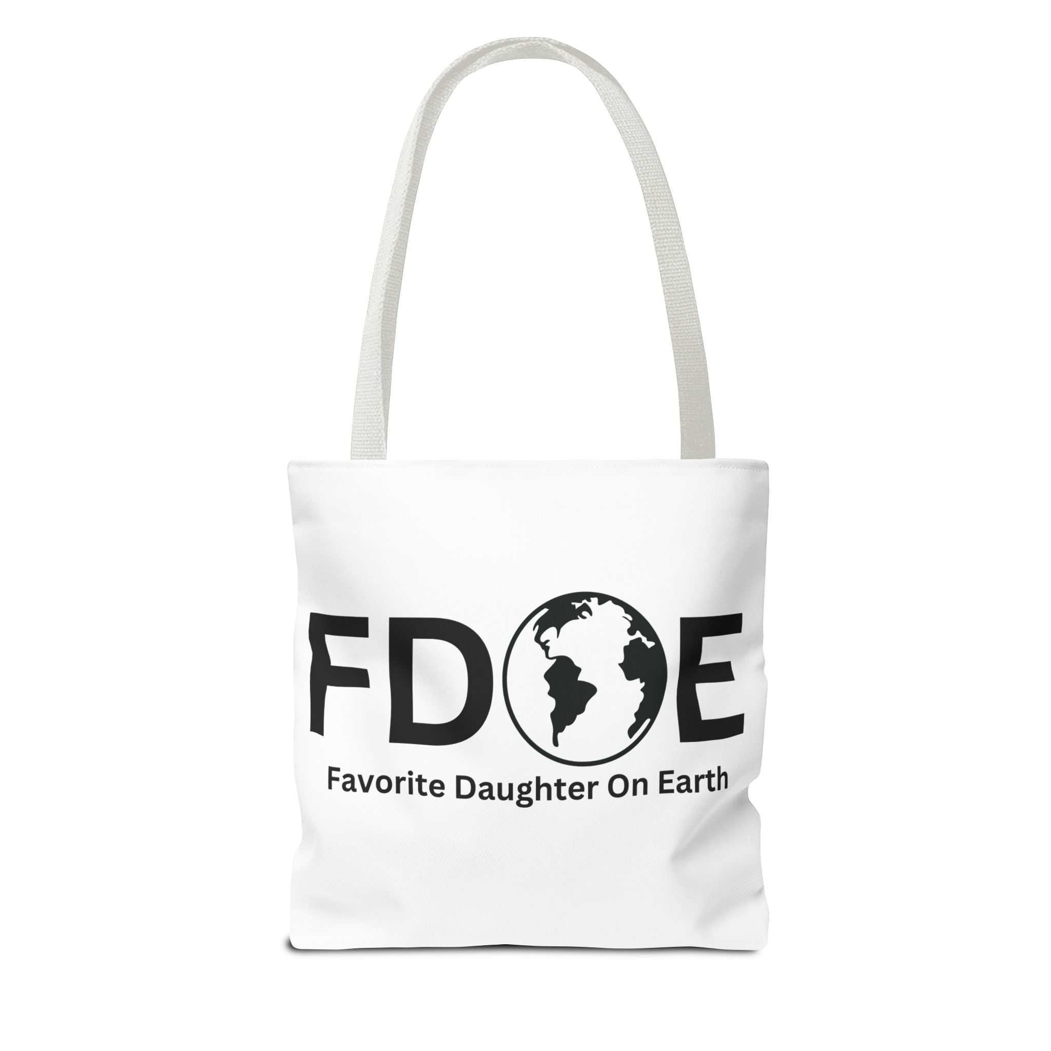 Favorite Daughter On Earth (FDOE) Tote Bag - Custom Printed Stylish and Functional Tote