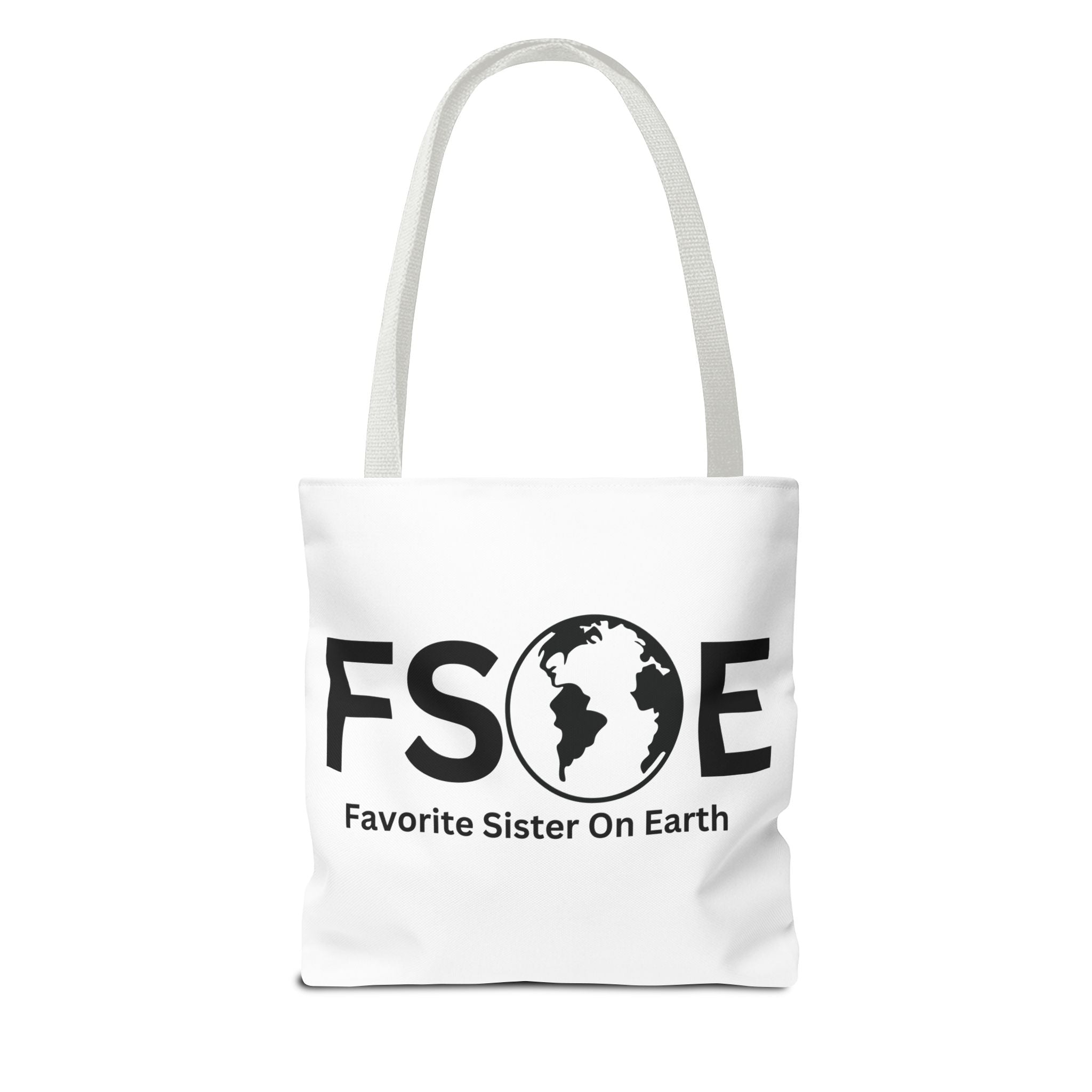 Favorite Sister On Earth (FSOE) Tote Bag - Custom Printed Stylish and Functional Tote