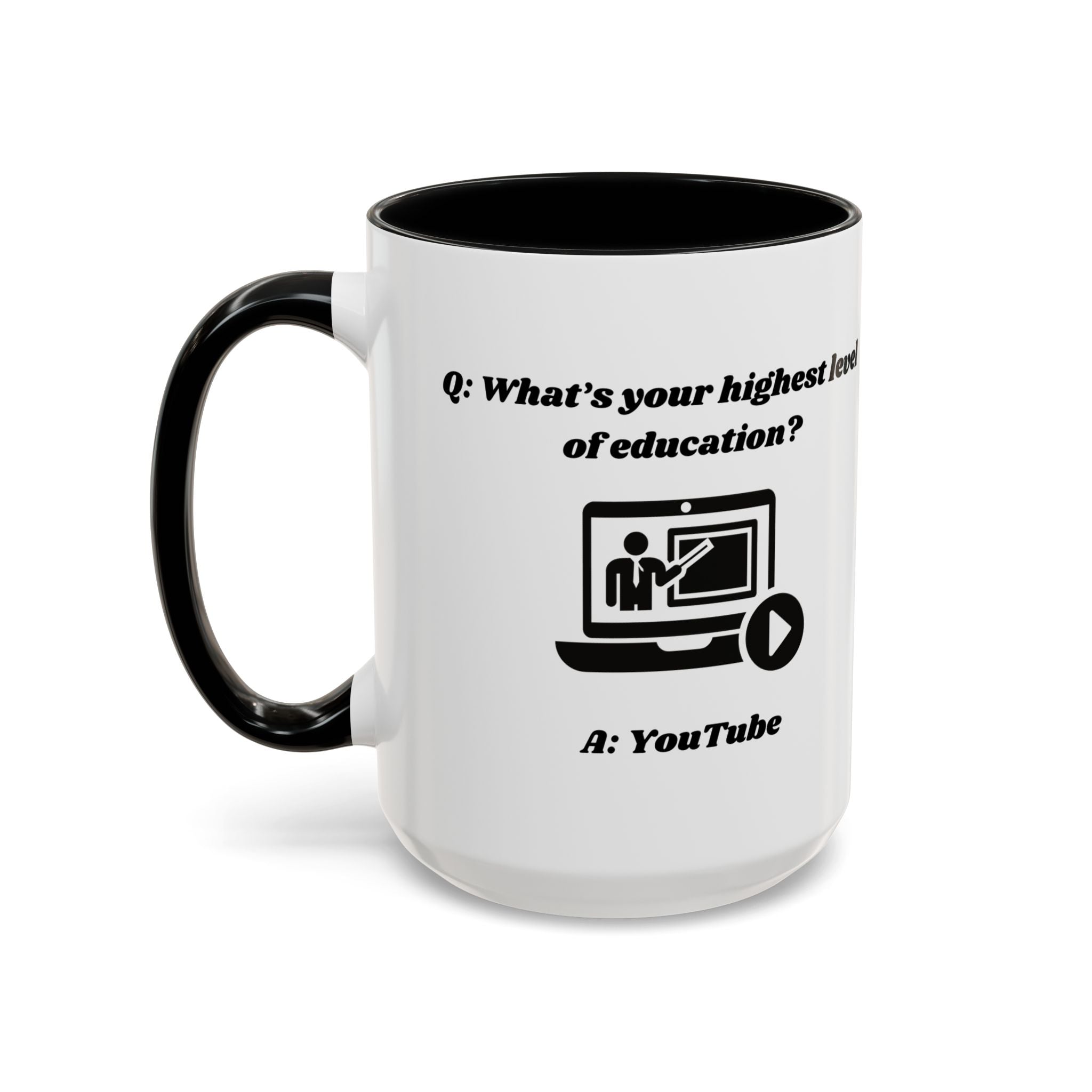 What's your highest level of education? YouTube Accent Coffee Mug (11oz, 15oz)