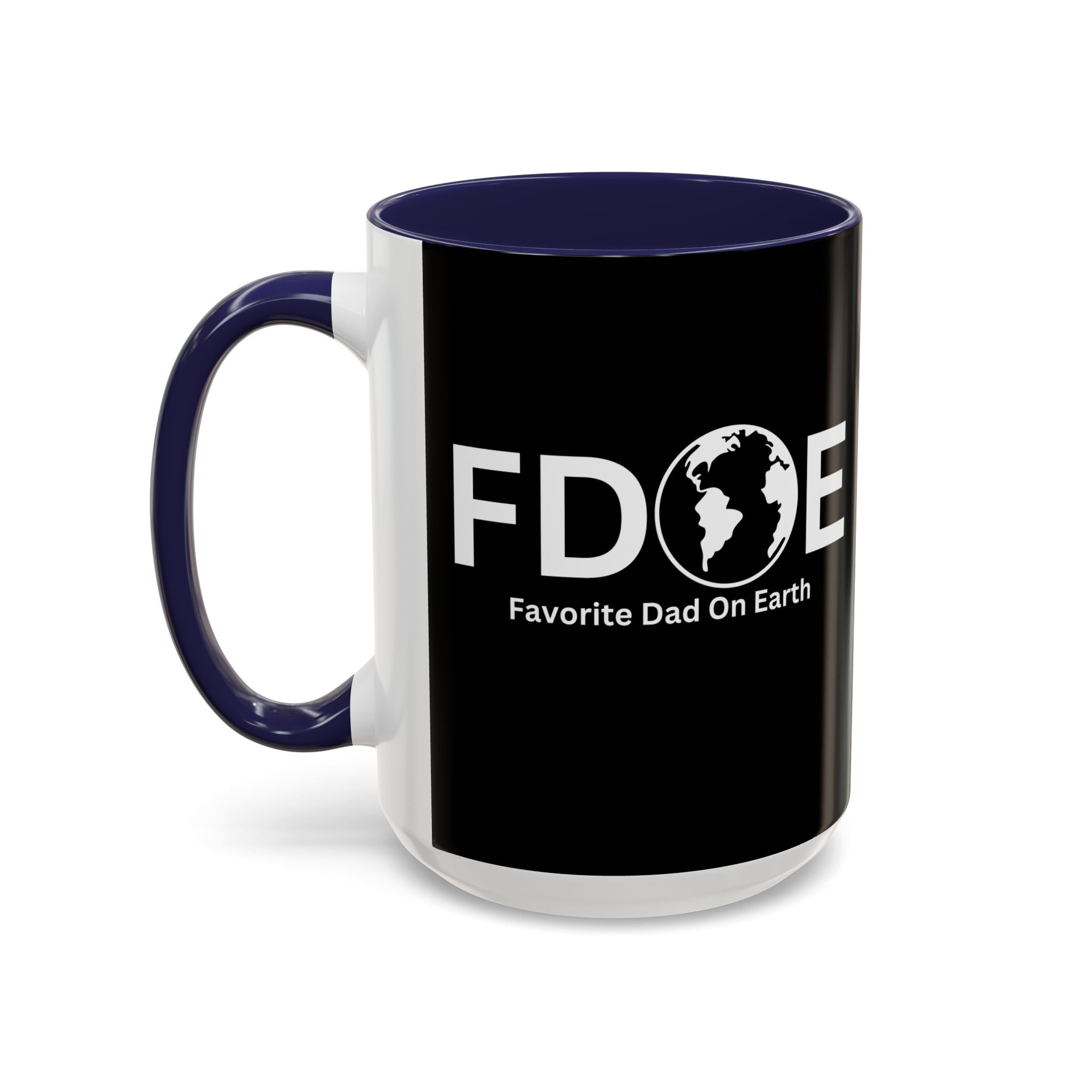 Favorite Dad On Earth (FDOE) Accent Coffee Mug (11oz, 15oz)