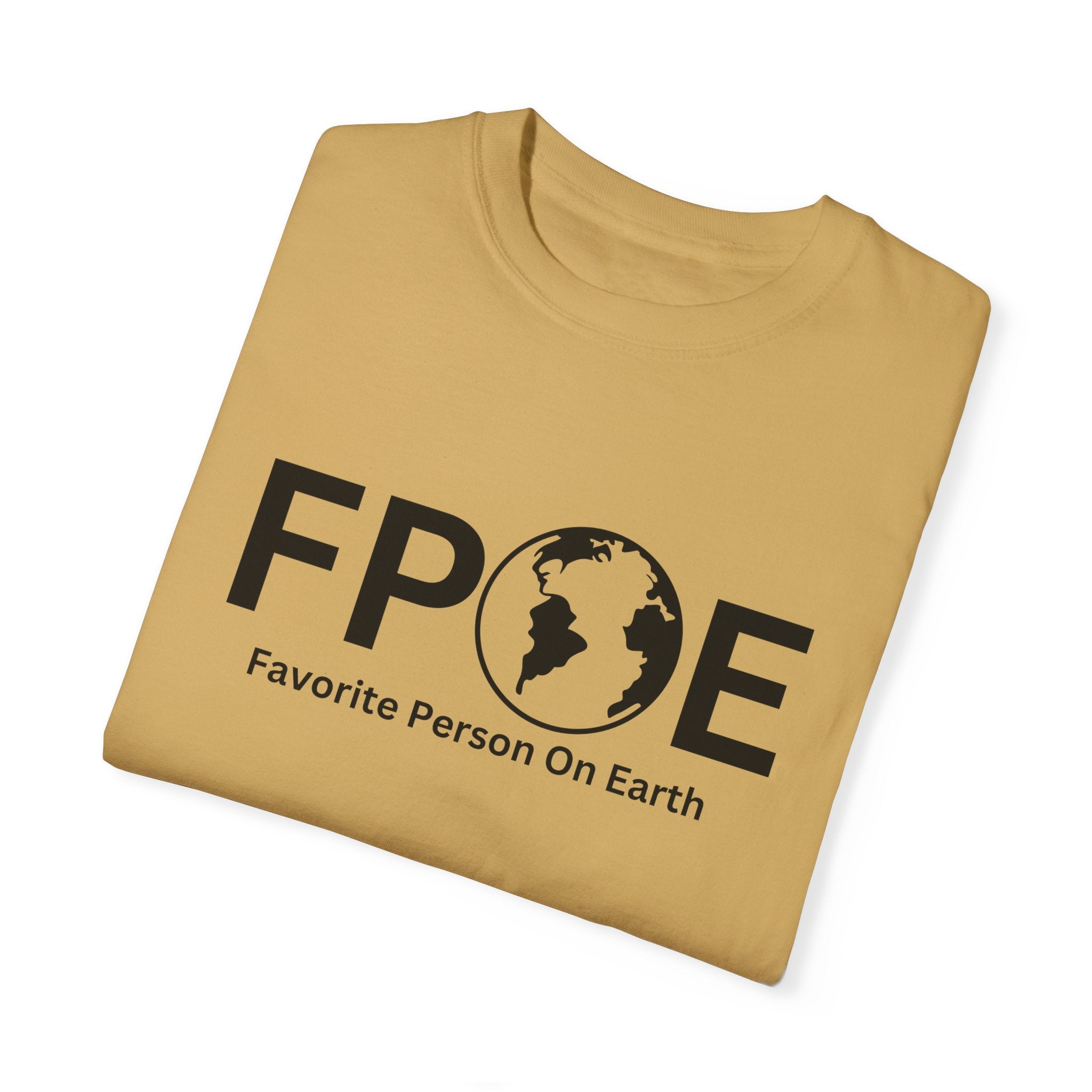 Favorite Person On Earth (FPOE) T-Shirt – Unisex Soft-Style Tee