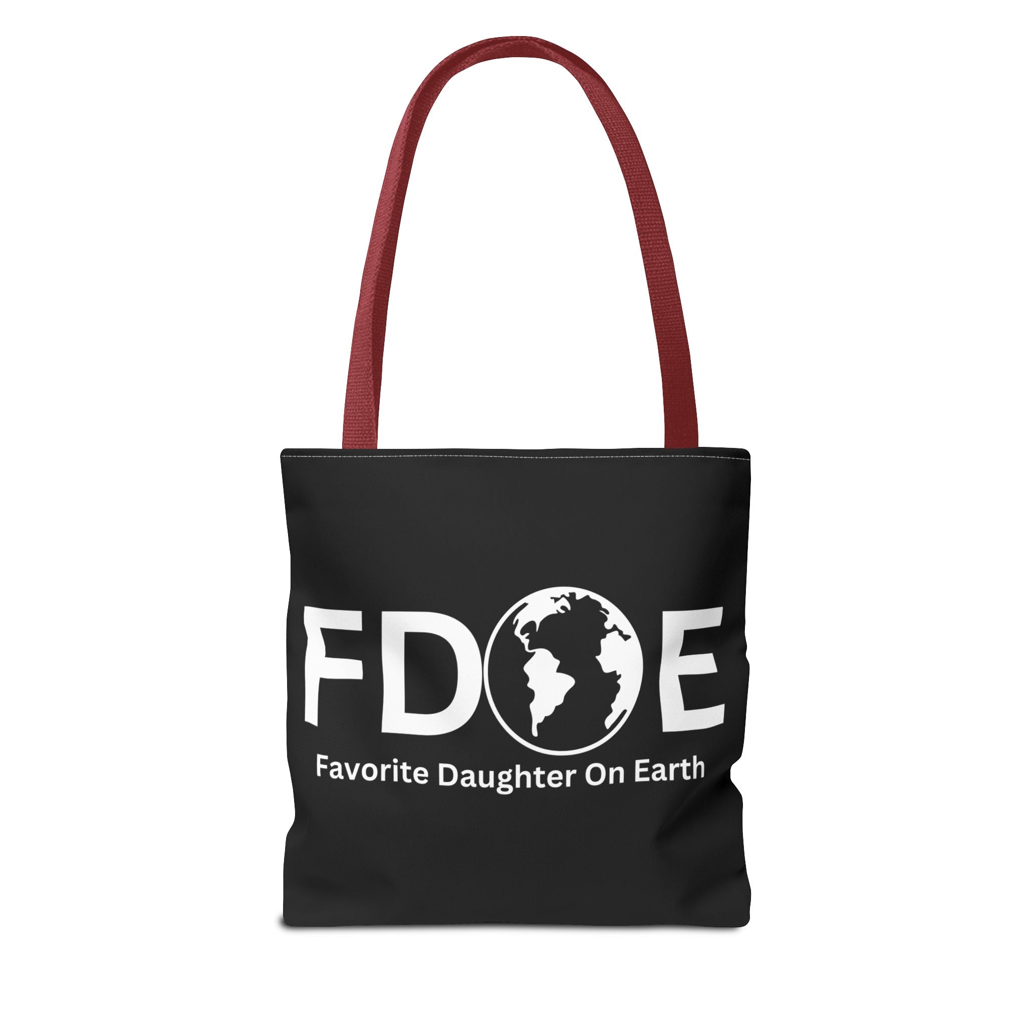 Favorite Daughter On Earth (FDOE) Tote Bag - Custom Printed Stylish and Functional Tote