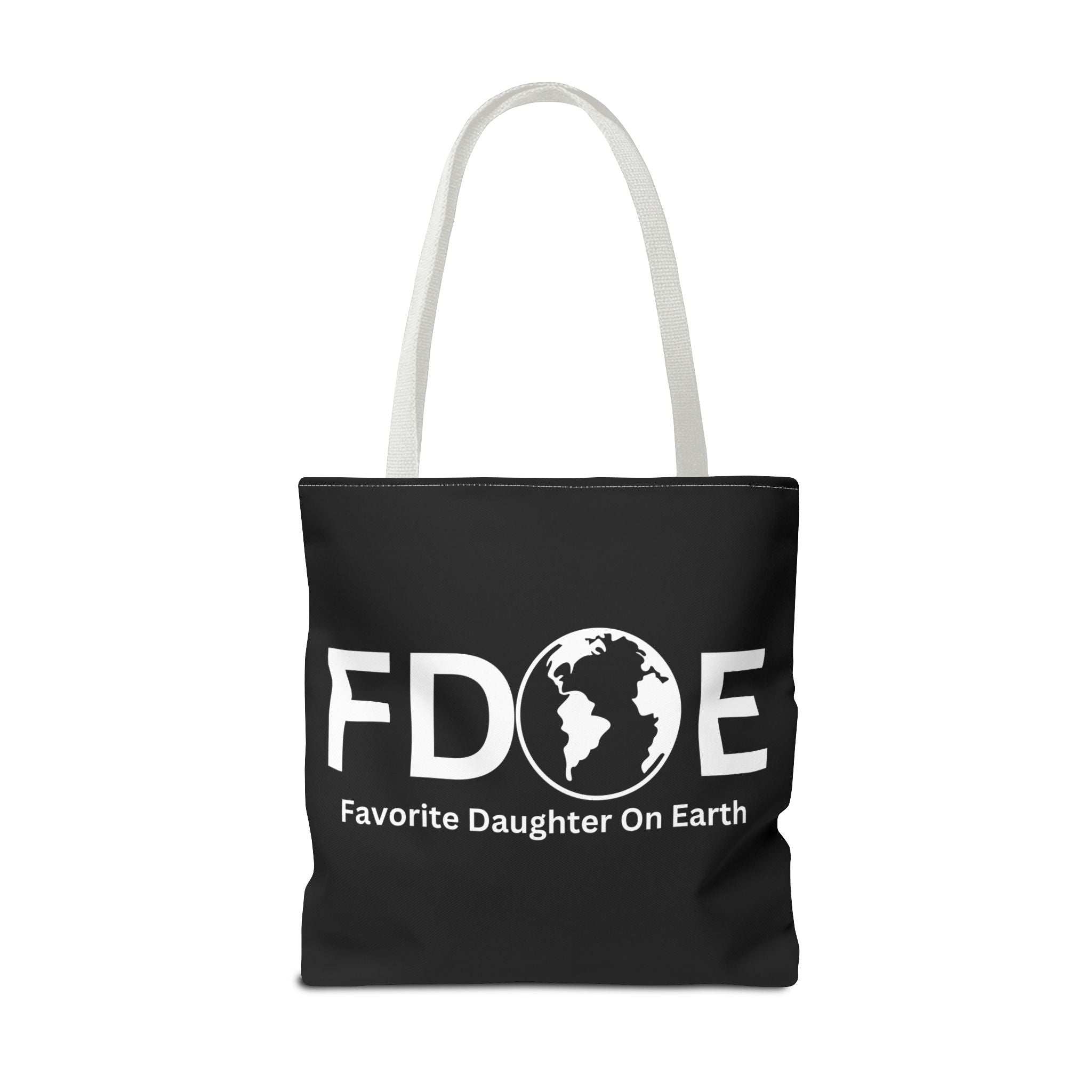 Favorite Daughter On Earth (FDOE) Tote Bag - Custom Printed Stylish and Functional Tote