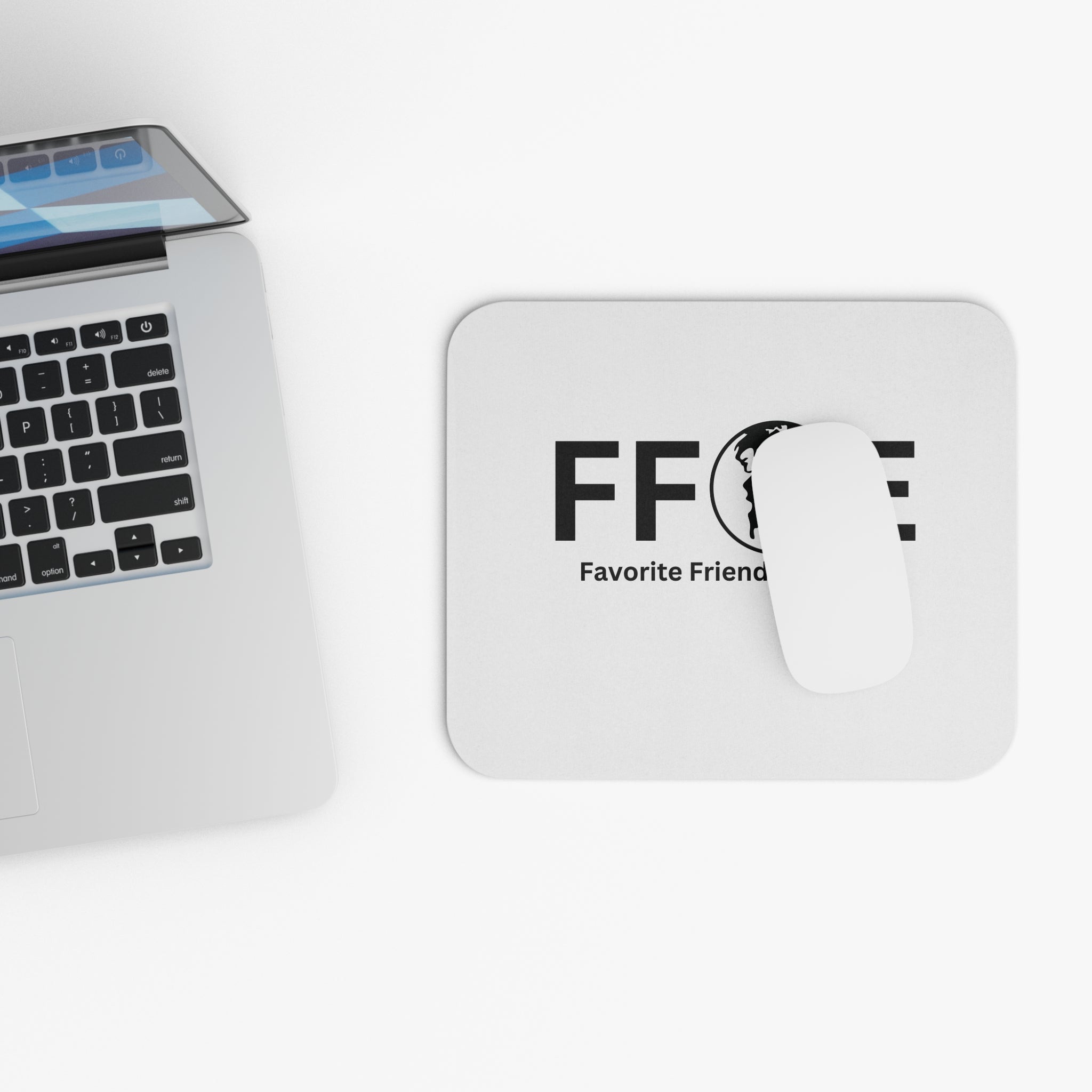 Favorite Friend On Earth (FFOE) Mouse Pad - Custom Personalized Gaming and Office Mouse Pad