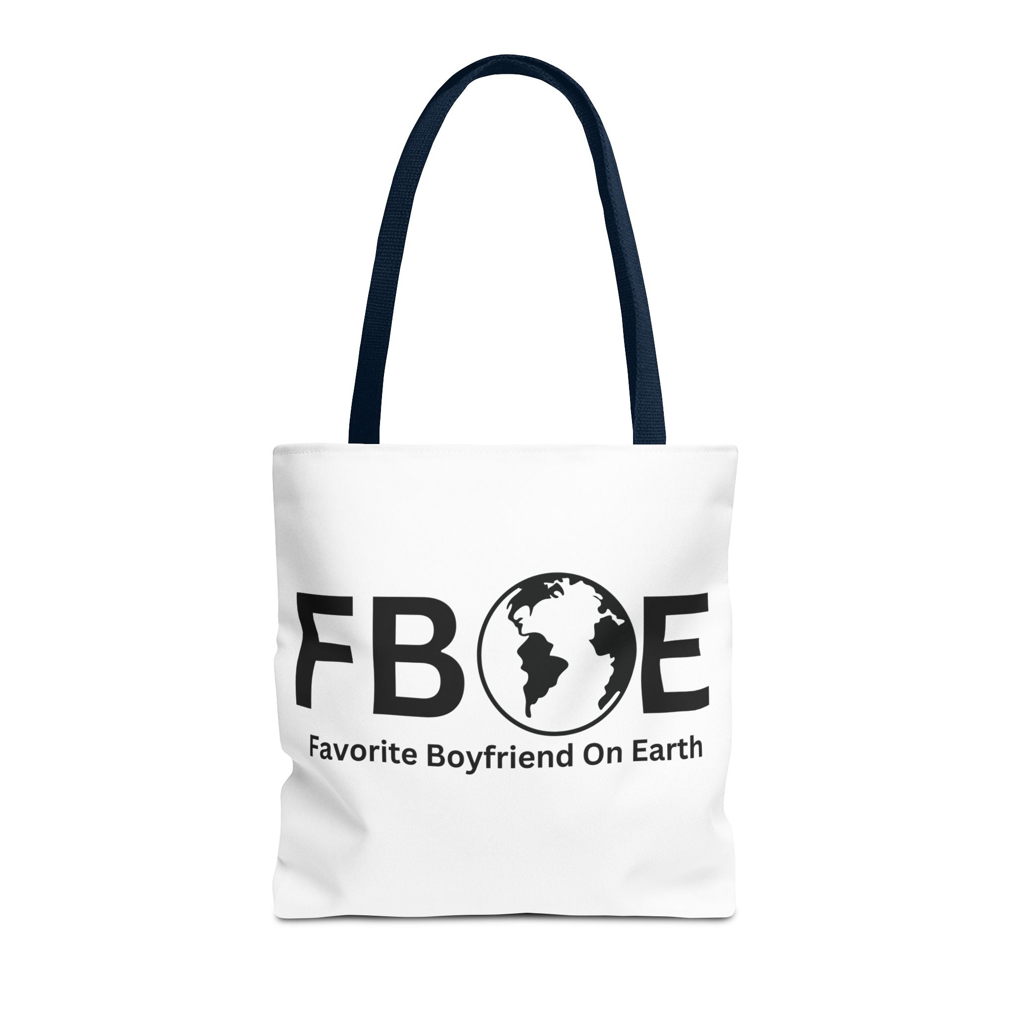 Favorite Boyfriend On Earth (FBOE) Tote Bag - Custom Printed Stylish and Functional Tote