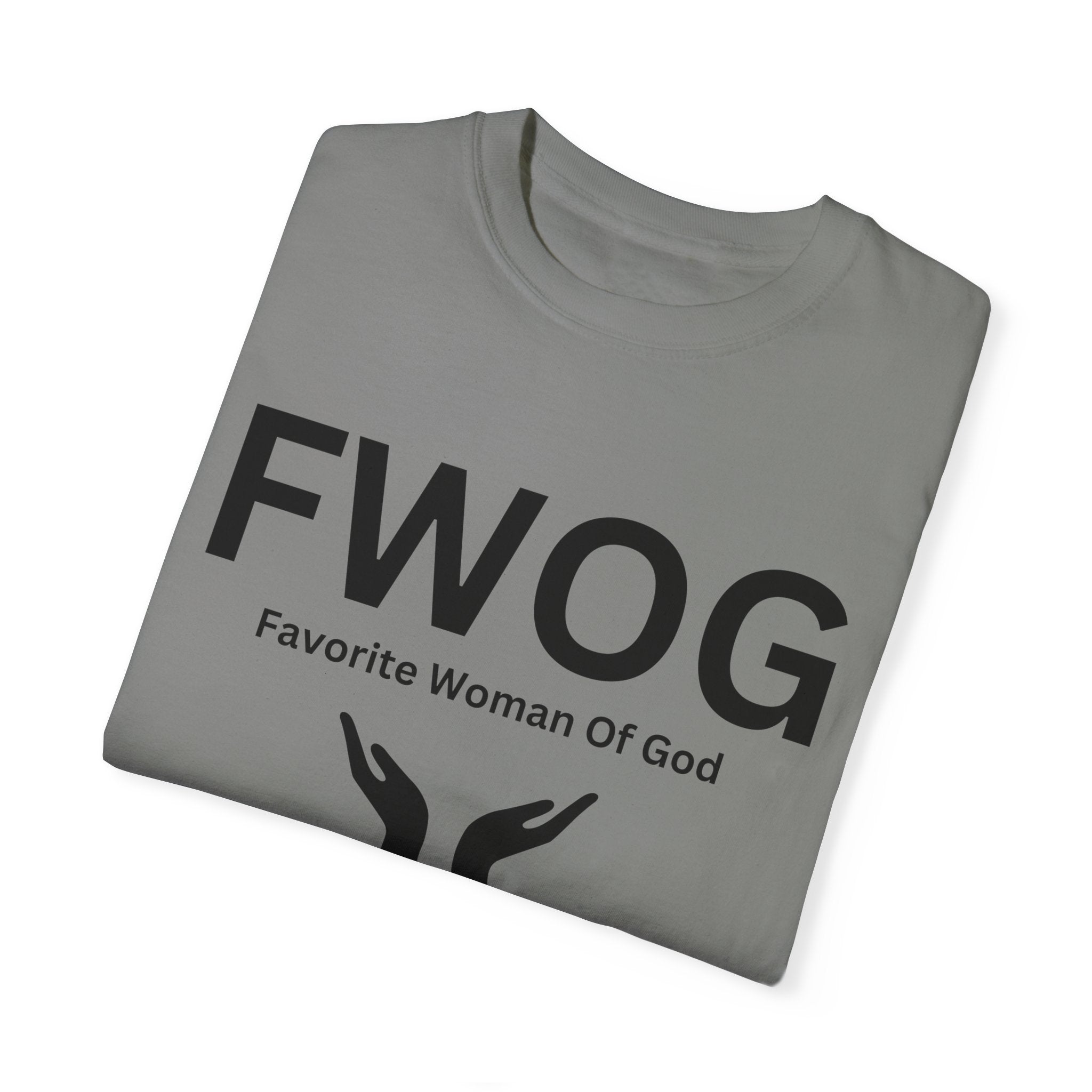 Favorite Woman of God (FWOG) T-Shirt – Comfort Colors 1717 Garment-Dyed Tee