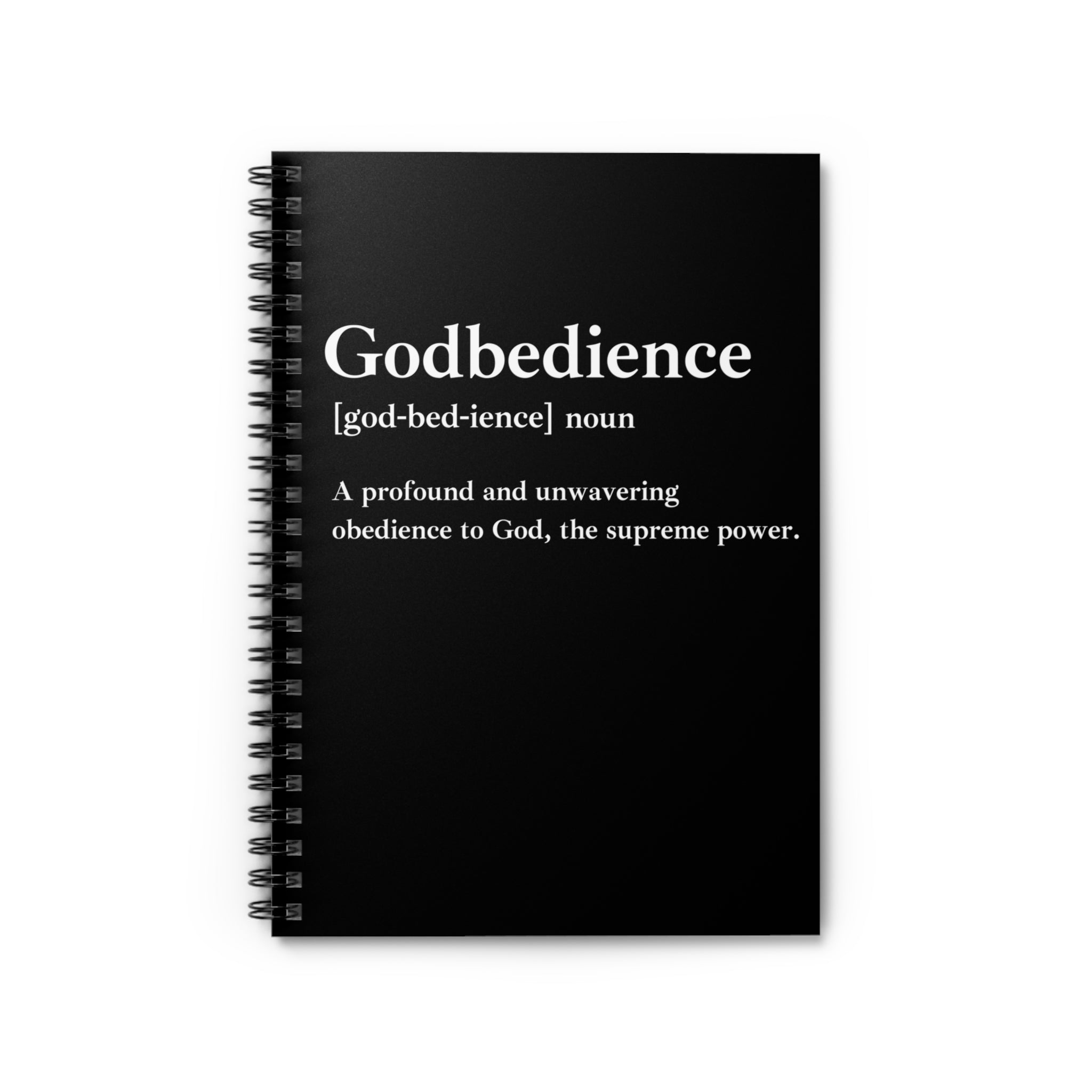 Godbedience Spiral Notebook - 118 Page Ruled Line Notebook for Everyday Use