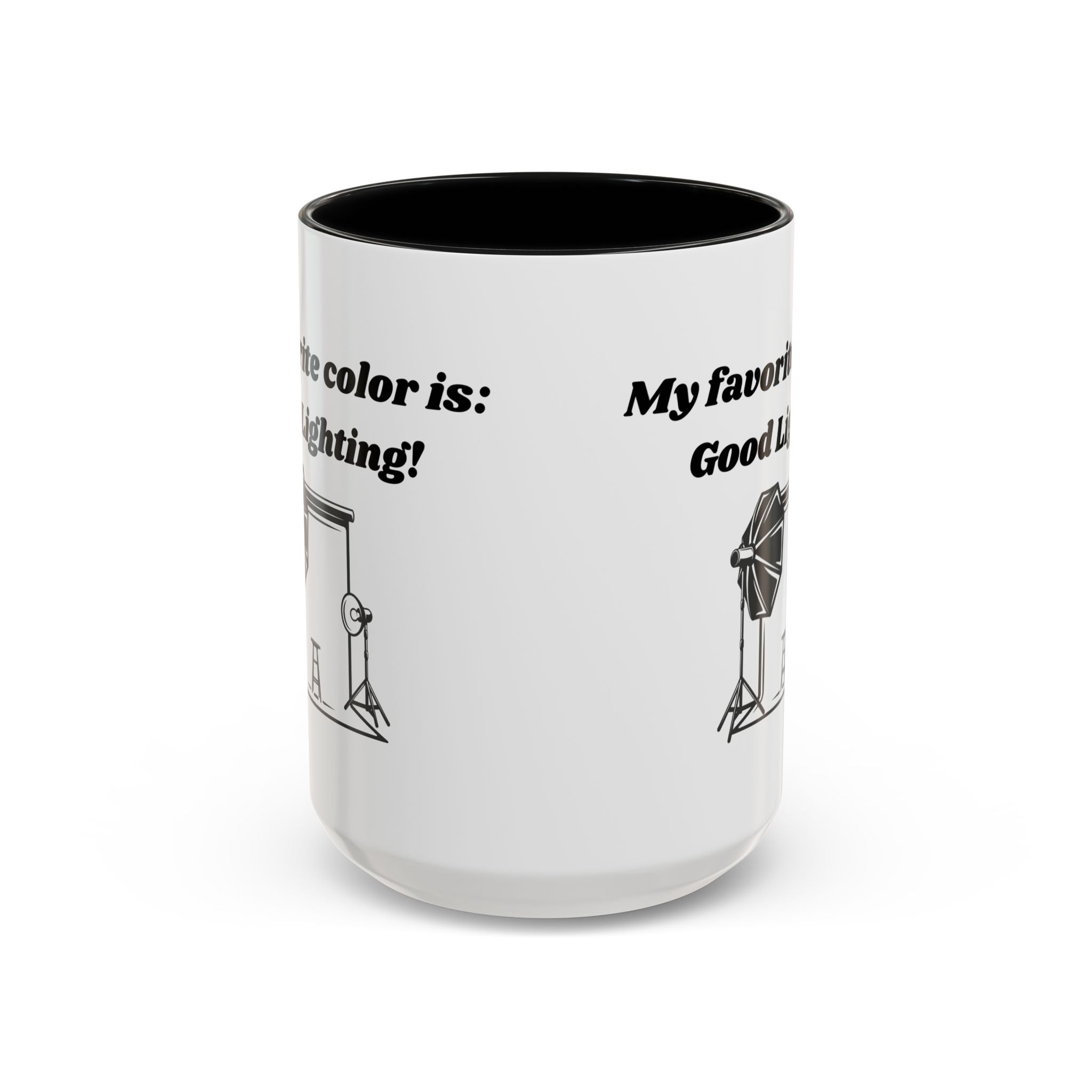 My Favorite Color is Good Lighting Accent Coffee Mug (11oz, 15oz)