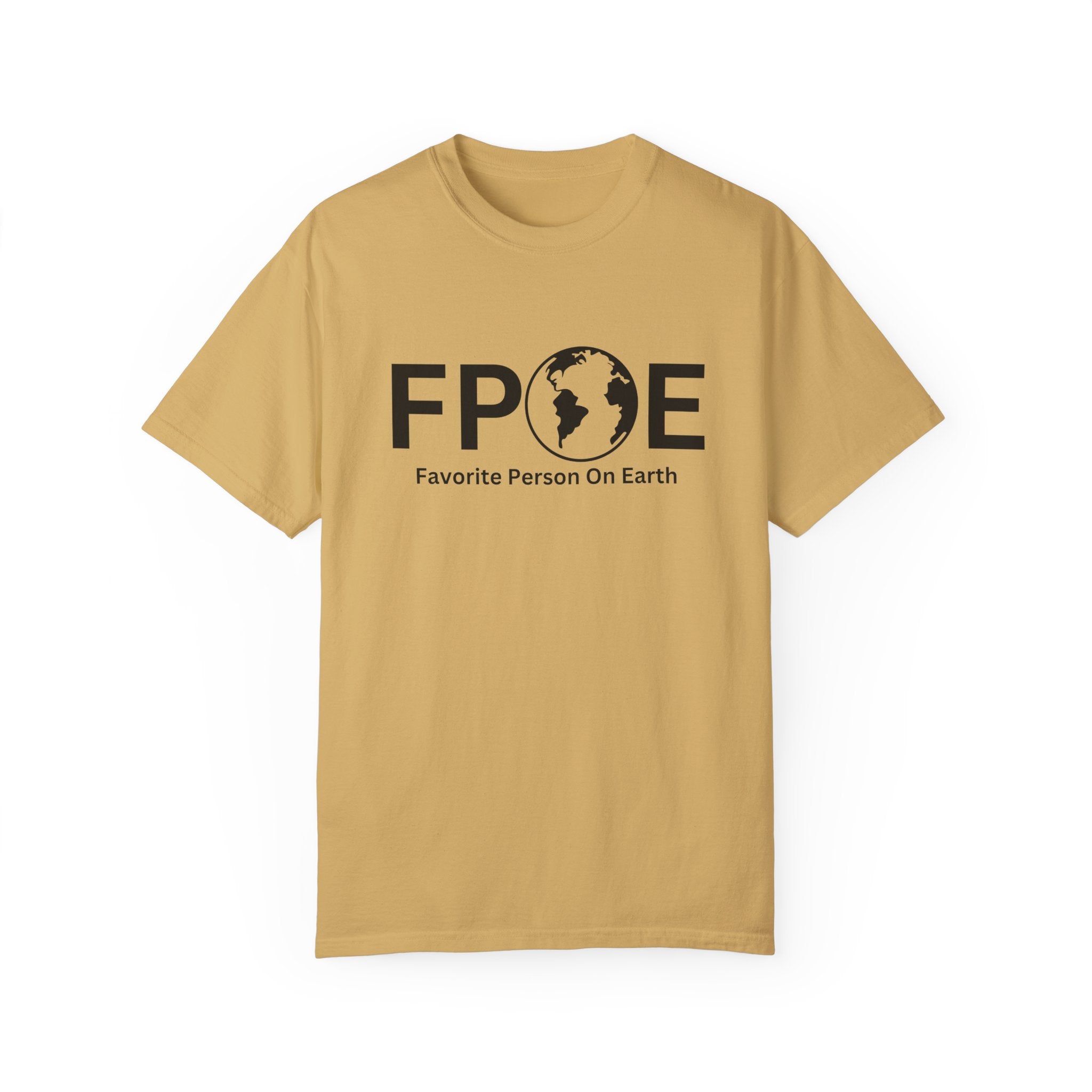 Favorite Person On Earth (FPOE) T-Shirt – Unisex Soft-Style Tee