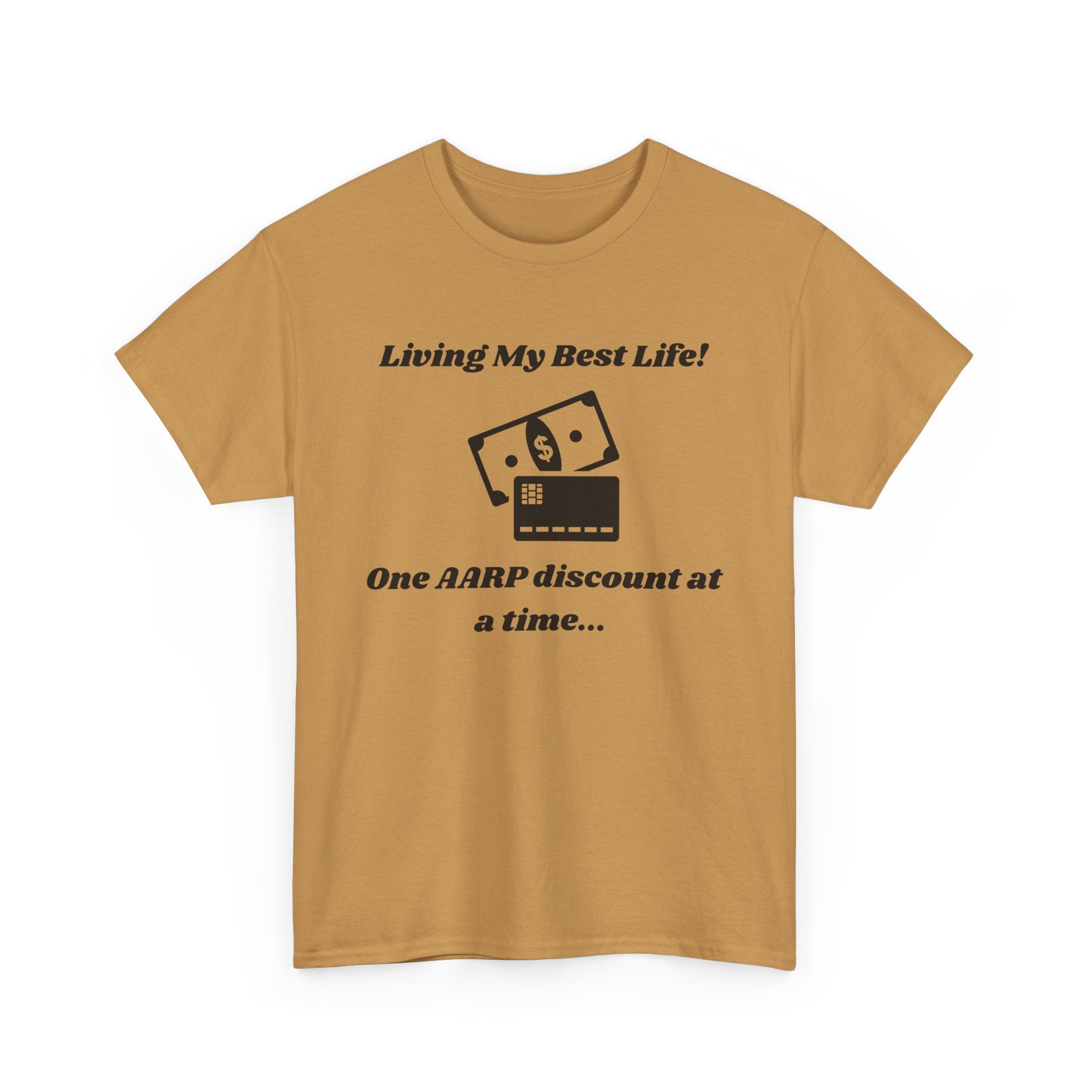 Living My Best Life T-Shirt - AARP Discount Humor Tee for Men and Women