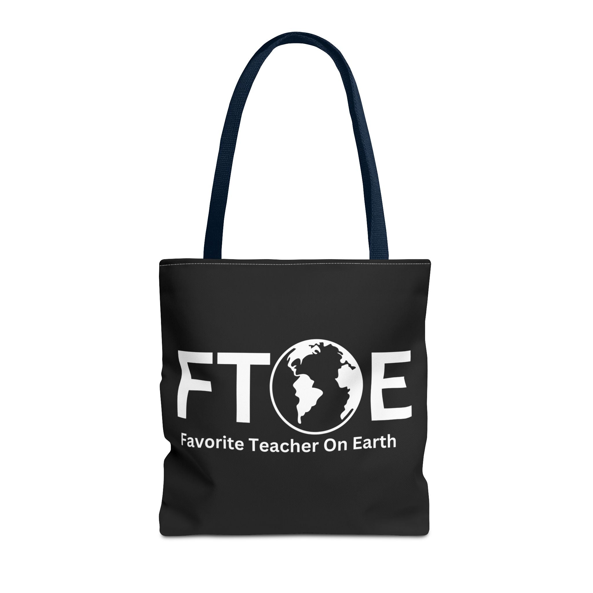 Favorite Teacher On Earth (FTOE) Tote Bag - Custom Printed Stylish and Functional Tote